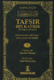 Tafsir Ibn Kathir (Exegese abregee) - Volume 7 : De la sourate An-Nour a la sourate Al-Ahzab