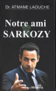 Notre Ami Sarkozy