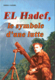 El Hadef, le symbole d'une lutte