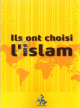 Ils ont choisi l'Islam
