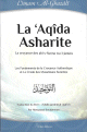 La 'Aquida Asharite - Les bases de la croyance authentique et le crédo des musulmans sunnites La 'Aquida Asharite - Les bases de la croyance authentique et le credo des musulmans sunnites