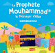 Le Prophete Mouhammad - Le Messager d'Allah (Livre avec pages cartonnees)