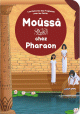 Moussa chez Pharaon - Histoires des Prophetes pour les Petits