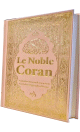 Le Noble Coran (Bilingue francais/arabe) - Traduction du sens de ses versets dapres les exegeses de reference - Rose dore