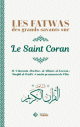 Les fatwas des grands savants sur le saint Coran - فتاوى القرآن الكريم Les fatwas des grands savants sur le saint Coran -