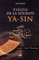 Exegese de la sourate Ya-Sin (Francais - Arabe - Phonetique)