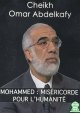 Mohammed : Misericorde pour l'humanite