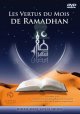 Les vertus du mois de Ramadhan