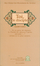 Toi, le disciple (bilingue francais / arabe)