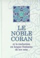 Le Noble Coran et la traduction en francais de ses sens